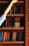 From the Garden Club: Rural Women Writing Community