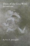 Those of the Gray Wind: The Sandhill Cranes (Bison Book S)
