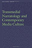 Transmedial Narratology and Contemporary Media Culture (Frontiers of Narrative)