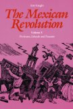 001: The Mexican Revolution, Volume 1: Porfirians, Liberals, and Peasants