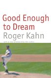 Good Enough to Dream
