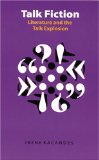Talk Fiction: Literature and the Talk Explosion (Frontiers of Narrative)