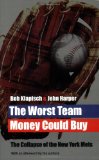 The Worst Team Money Could Buy