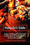 Pampille's Table: Recipes and Writings from the French Countryside from Marthe Daudet's Les Bons Plats de France (At Table)