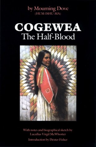 Book Cover Cogewea, The Half Blood: A Depiction of the Great Montana Cattle Range