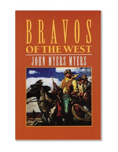 Bravos of the West