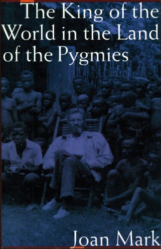 The King of the World in the Land of the Pygmies
