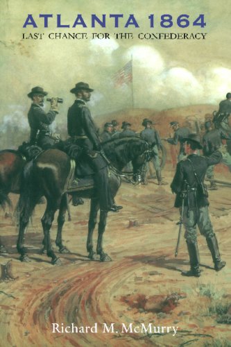 Atlanta 1864: Last Chance for the Confederacy (Great Campaigns of the Civil War)