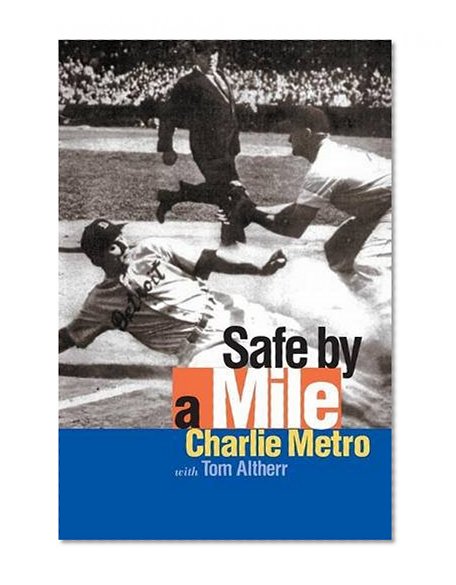 Safe by a Mile