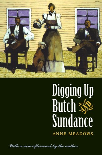 Digging up Butch and Sundance (Second Edition)