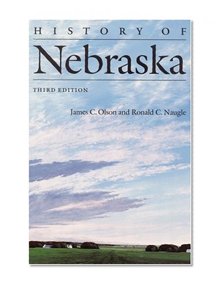 History of Nebraska (Third Edition)
