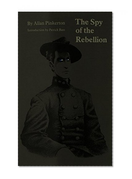 The Spy of the Rebellion