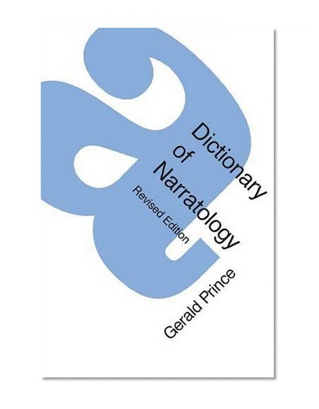 A Dictionary of Narratology (Revised Edition)
