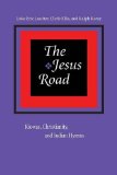 The Jesus Road: Kiowas, Christianity, and Indian Hymns