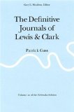 The Definitive Journals of Lewis and Clark, Vol. 10: Patrick Gass