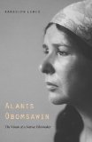 Alanis Obomsawin: The Vision of a Native Filmmaker (American Indian Lives)