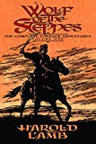 Wolf of the Steppes: The Complete Cossack Adventures, Volume One