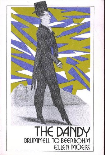 The Dandy: Brummell to Beerbohm