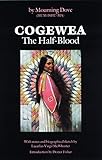 Cogewea, The Half Blood: A Depiction of the Great Montana Cattle Range