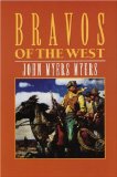 Bravos of the West