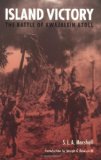 Island Victory: The Battle of Kwajalein Atoll (World War II)