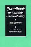 Handbook for Research in American History: A Guide to Bibliographies and Other Reference Works (Second Edition Revised)