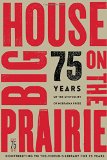 Big House on the Prairie: 75 Years of the University of Nebraska Press