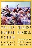 Trails Plowed Under: Stories of the Old West