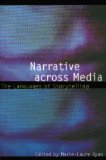 Narrative across Media: The Languages of Storytelling (Frontiers of Narrative)