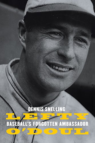 Book Cover Lefty O'Doul: Baseballâ€™s Forgotten Ambassador