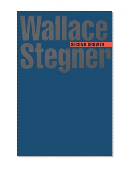 Second Growth (Bison Book)