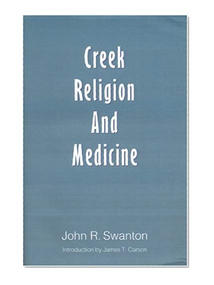 Book Cover Creek Religion and Medicine