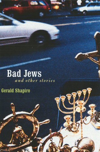 Bad Jews and Other Stories (Bison Book)