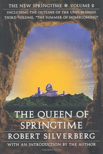 The Queen of Springtime: The New Springtime, Volume 2 (Beyond Armageddon)