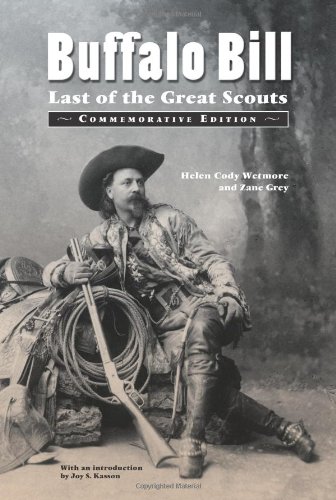 Buffalo Bill: Last of the Great Scouts (Commemorative Edition)