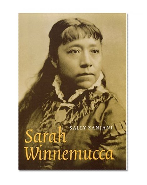 Sarah Winnemucca (American Indian Lives)