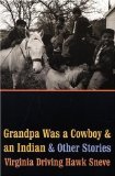 Grandpa Was a Cowboy and an Indian and Other Stories