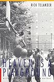 Heaven Is a Playground