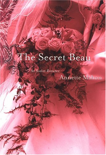 The Secret Beau (Avalon Romance)