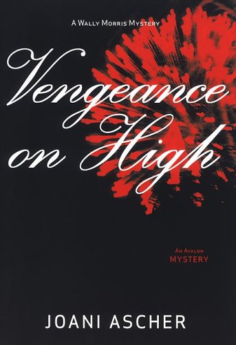 Vengeance on High (Avalon Mystery)