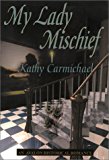 My Lady Mischief (Avalon Historical Romance)