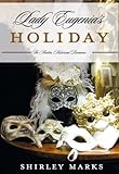 Lady Eugenia's Holiday