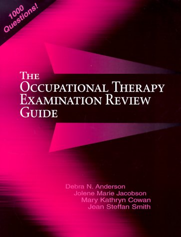 Occupational Therapy Examination Review Guide