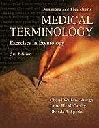 Book Cover Dunmore and Fleischer's Medical Terminology: Exercises in Etymology