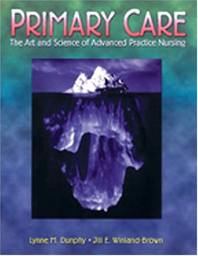 Primary Care: The Art and Science of Advanced Practice Nursing