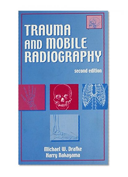 Trauma and Mobile Radiography