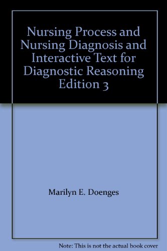 Nursing Process and Nursing Diagnosis and Interactive Text for Diagnostic Reasoning Edition 3