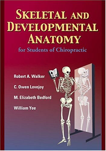 Skeletal and Developmental Anatomy, Second Edition