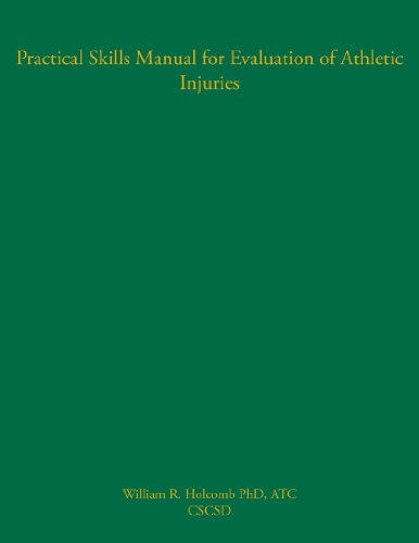 Practical Skills Manual for Evaluation of Athletic Injuries
