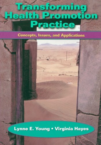 Transforming Health Promotion Practice: Concepts, Issues and Applications